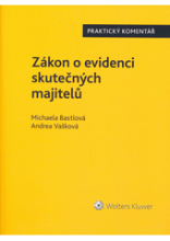 Zákon o evidenci skutečných majitelů / Michaela Bastlová, Andrea Vašková